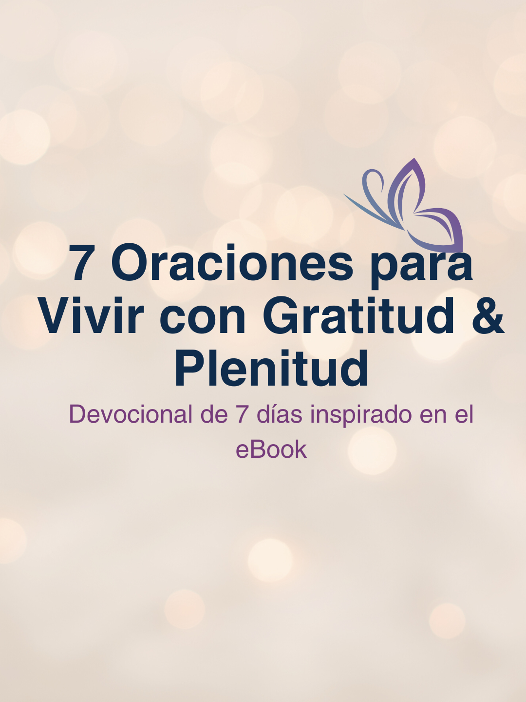 ✨ De la Gratitud a la Plenitud: El Camino Hacia una Vida con Propósito ✨